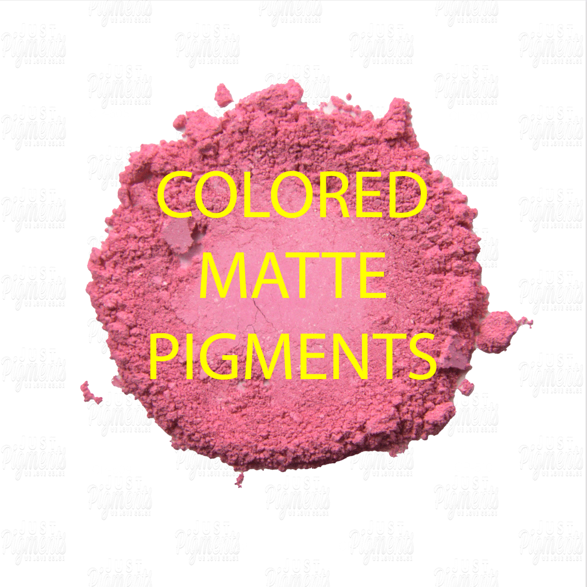 Colored Matte Pigments