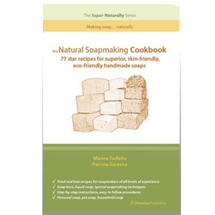 Natural Soapmaking Cookbook (SALE)